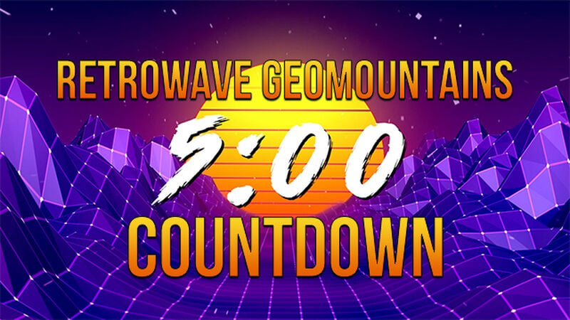 Retrowave Geomountains Countdown